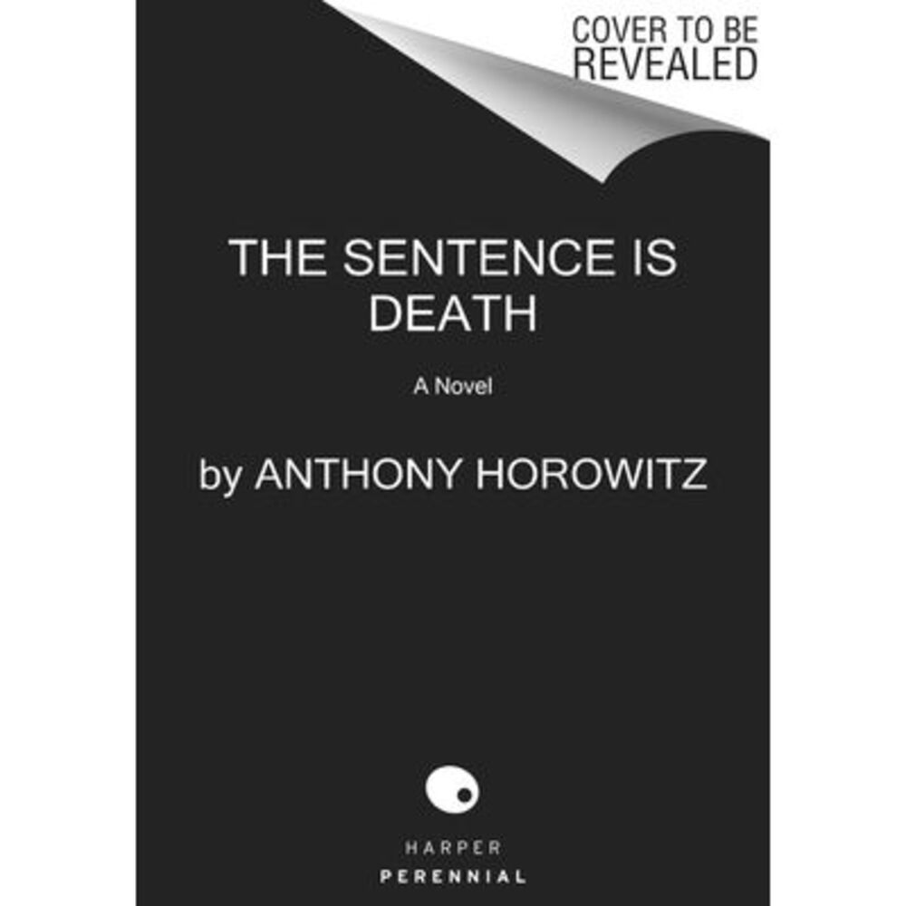 The Sentence Is Death -- Anthony Horowitz
